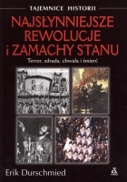 Najsłynniejsze rewolucje i zamachy stanu