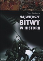 Największe bitwy w historii