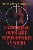 Największe operacje szpiegowskie XX wieku