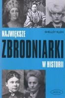 Największe zbrodniarki w historii