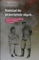 Należał do przeciętnie złych...
