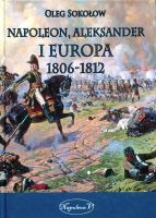 Napoleon, Aleksander i Europa 1806-1812