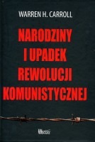 Narodziny i upadek rewolucji komunistycznej