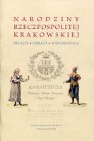 Narodziny Rzeczpospolitej Krakowskiej