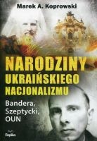 Narodziny ukraińskiego nacjonalizmu