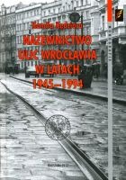 Nazewnictwo ulic Wrocławia w latach 1945-1994