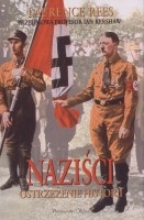 Naziści. Ostrzeżenie historii