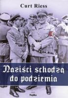 Naziści schodzą do podziemia