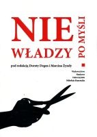 Nie po myśli władzy