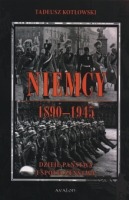 Niemcy 1890-1945. Dzieje państwa i społeczeństwa