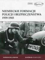 Niemieckie formacje policji i bezpieczeństwa 1939-1945