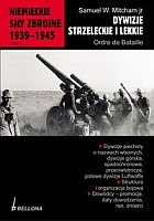 Niemieckie siły zbrojne 1939-1945, tom 2. Dywizje strzeleckie i lekkie