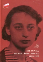 Nieznana Hanka Świeżawska (1913-1993)