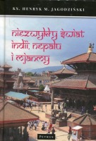 Niezwykły świat Indii, Nepalu i Mjanmy