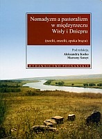 Nomadyzm a pastoralizm w międzyrzeczu Wisły i Dniepru