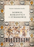 Norwid, romantycy i Etruskowie