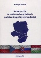 Nowe partie w systemach partyjnych państw Grupy Wyszehradzkiej