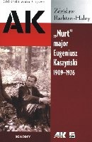 Nurt major Eugeniusz Kaszyński 1909-1976