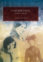 O kobietach. Studia i szkice