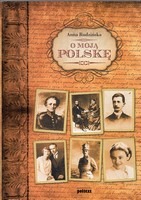 O moją Polskę