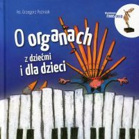 O organach z dziećmi i dla dzieci 