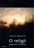 O religii pogańskich Słowian