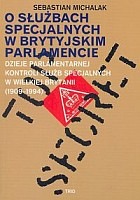 O służbach specjalnych w brytyjskim parlamencie