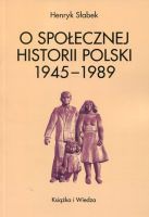 O społecznej historii Polski 1945-1989