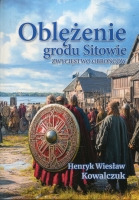 Oblężenie grodu Sitowie. Zwycięstwo obrońców