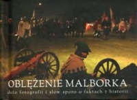 Oblężenie Malborka