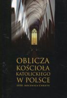 Oblicza kościoła katolickiego w Polsce