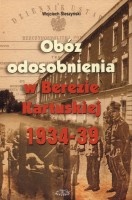 Obóz odosobnienia w Berezie Kartuskiej 1934-1939