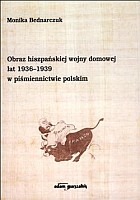 Obraz hiszpańskiej wojny domowej lat 1936–1939 w piśmiennictwie polskim