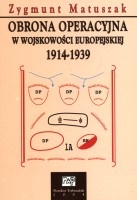 Obrona operacyjna w wojskowości europejskiej 1914-1939