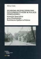 Ochrona bezpieczeństwa fizycznego Żydów w Polsce powojennej