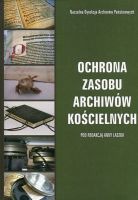 Ochrona zasobu archiwów kościelnych 