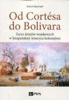 Od Cortesa do Bolivara