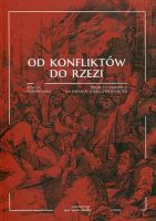 Od konfliktów do rzezi