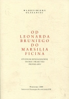 Od Leonarda Bruniego do Marsilia Ficina