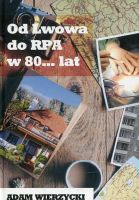 Od Lwowa do RPA w 80… lat