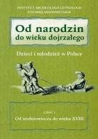 Od narodzin do wieku dojrzałego