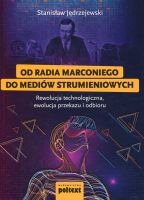 Od radia Marconiego do mediów strumieniowych