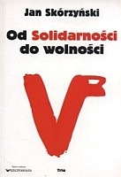 Od Solidarności do wolności