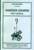 Ogródek lekarski przy szkole