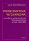 Problematyka wyznaniowa w praktyce parlamentarnej Rzeczypospolitej w latach 1648-1696)