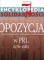 Encyklopedia Solidarności. Opozycja w PRL 1976-1989, t.1