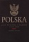 Polska. Losy państwa i narodu 1939-1989