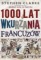 1000 lat wkurzania Francuzów