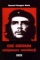 Che Guevara - misjonarz rewolucji