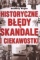 Historyczne błędy, skandale i ciekawostki